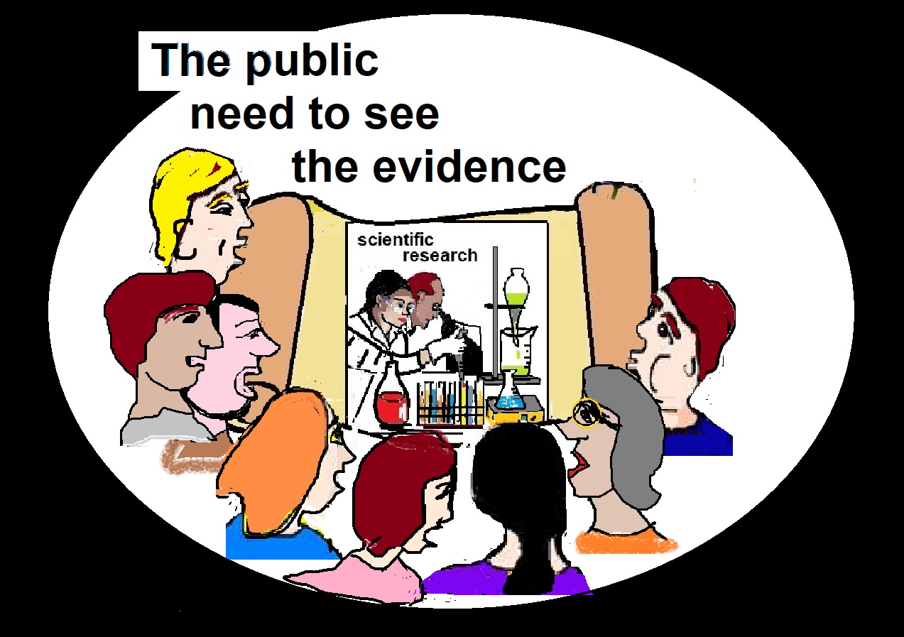 public need to see evidence